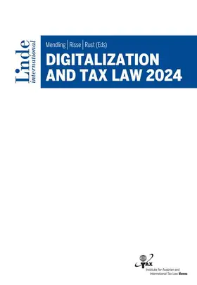 Mendling / Risse / Rust |  Digitalization And Tax Law 2024 | Buch |  Sack Fachmedien