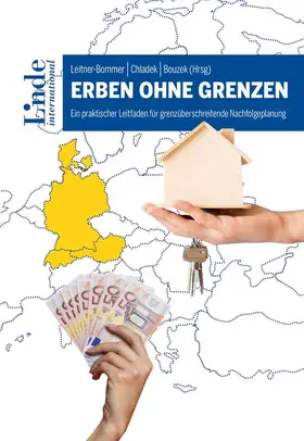 Leitner-Bommer / Chladek / Bouzek | Erben ohne Grenzen | Buch | 978-3-7143-0406-0 | sack.de