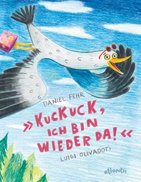 Fehr |  Kuckuck, ich bin wieder da! | Buch |  Sack Fachmedien