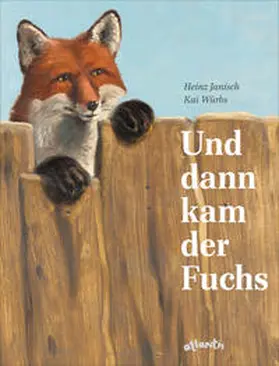 Janisch |  Und dann kam der Fuchs | Buch |  Sack Fachmedien