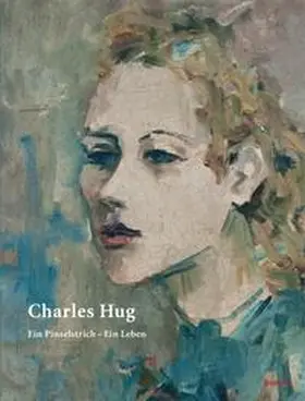 Schegg / Weder Schegg / Hörler |  Charles Hug | Buch |  Sack Fachmedien