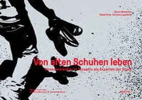 Malefakis / Flitsch |  Von alten Schuhen leben | Buch |  Sack Fachmedien