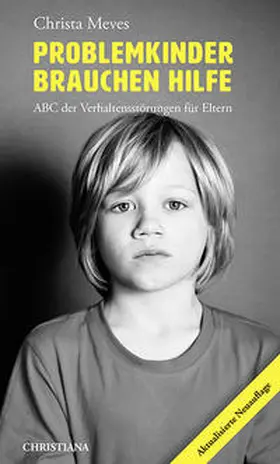 Meves |  Problemkinder brauchen Hilfe | Buch |  Sack Fachmedien