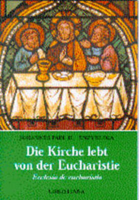 Paul |  Die Kirche lebt von der Eucharistie | Buch |  Sack Fachmedien