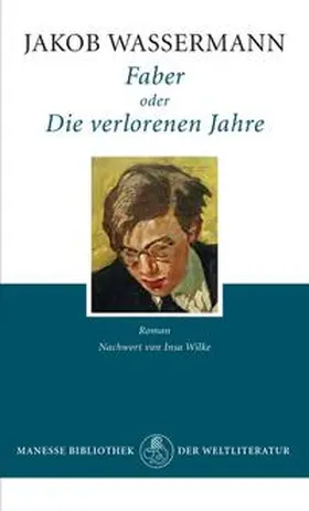 Wassermann |  Faber oder Die verlorenen Jahre | Buch |  Sack Fachmedien