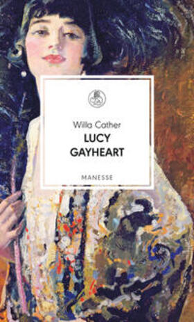 Cather |  Lucy Gayheart | Buch |  Sack Fachmedien