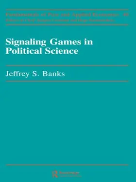 Banks |  Signaling Games in Political Science | Buch |  Sack Fachmedien