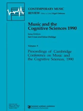 Cross / Deliege |  Music and the Cognitive Sciences 1990 | Buch |  Sack Fachmedien