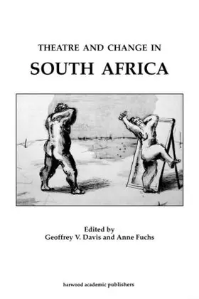 Davis / Fuchs |  Theatre & Change in South Africa | Buch |  Sack Fachmedien