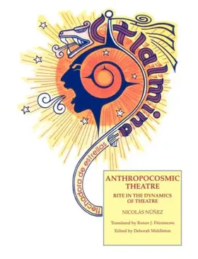 Nunez |  Anthropocosmic Theatre | Buch |  Sack Fachmedien