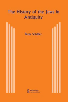 Schafer / Schäfer |  The History of the Jews in Antiquity | Buch |  Sack Fachmedien