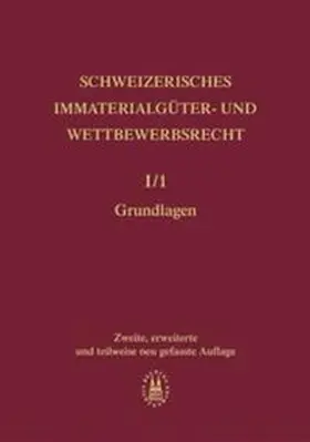 Büren / David |  Schweizerisches Immaterialgüter- und Wettbewerbsrecht / Schweizerisches Immaterialgüter- und Wettbewerbsrecht | Buch |  Sack Fachmedien