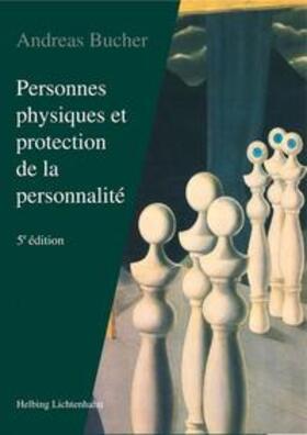 Bucher |  Personnes physiques et protection de la personnalité | Buch |  Sack Fachmedien