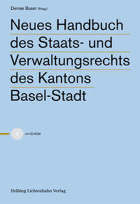 Buser / Barthe / Breitenmoser |  Neues Handbuch des Staats- und Verwaltungsrechts des Kantons Basel-Stadt | Buch |  Sack Fachmedien