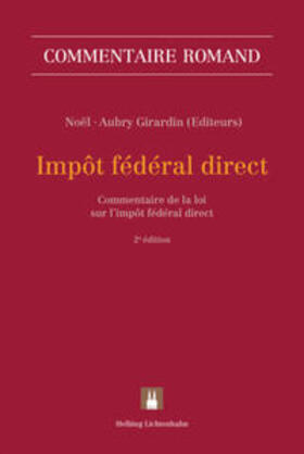 Noël / Althaus-Houriet / Aubry Girardin | Impôt fédéral direct, LIFD | Buch | 978-3-7190-3174-9 | sack.de