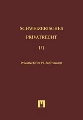 Caroni |  Bd. I/1: Privatrecht im 19. Jahrhundert | Buch |  Sack Fachmedien