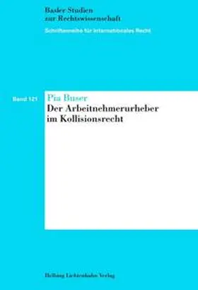 Buser | Der Arbeitnehmerurheber im Kollisionsrecht | Buch | 978-3-7190-3503-7 | sack.de