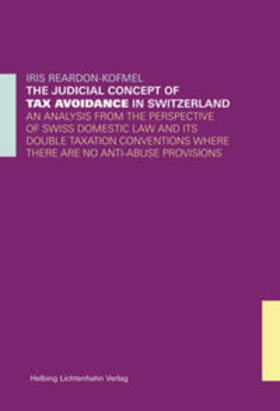 Reardon-Kofmel |  The Judicial Concept of Tax Avoidance in Switzerland | Buch |  Sack Fachmedien