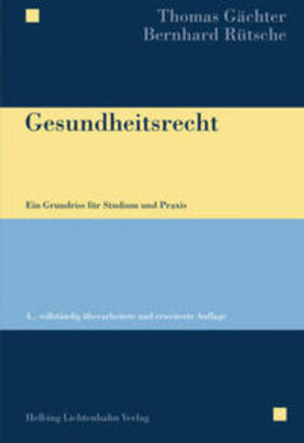 Gächter / Rütsche |  Gesundheitsrecht | Buch |  Sack Fachmedien