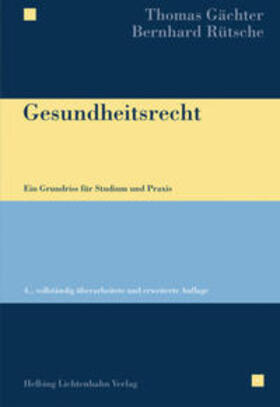 Gächter / Rütsche | Gesundheitsrecht | Buch | 978-3-7190-3632-4 | sack.de