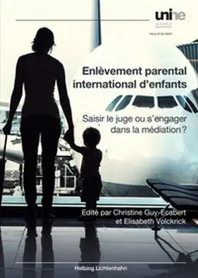 Guy-Ecabert / Volckrick |  Enlèvement parental international d'enfants | Buch |  Sack Fachmedien