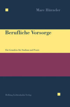 Hürzeler | Berufliche Vorsorge | Buch | 978-3-7190-3837-3 | sack.de