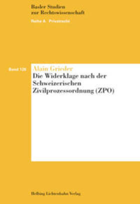 Grieder | Die Widerklage nach der Schweizerischen Zivilprozessordnung (ZPO) | Buch | 978-3-7190-3843-4 | sack.de