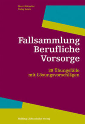 Hürzeler / Sakiz |  Fallsammlung Berufliche Vorsorge | Buch |  Sack Fachmedien