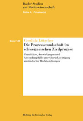 Lötscher |  Die Prozessstandschaft im schweizerischen Zivilprozess | Buch |  Sack Fachmedien