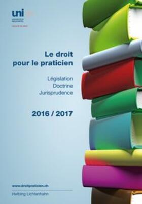  Le droit pour le praticien 2016/2017 | Buch |  Sack Fachmedien