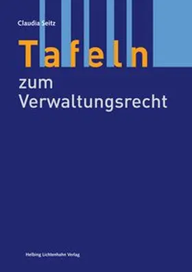 Seitz |  Tafeln zum Verwaltungsrecht | Buch |  Sack Fachmedien