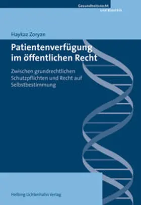 Zoryan |  Patientenverfügung im öffentlichen Recht | Buch |  Sack Fachmedien