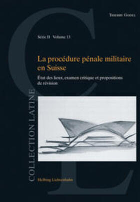 Godel | La procédure pénale militaire en Suisse | Buch | 978-3-7190-4128-1 | sack.de