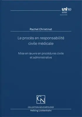 Christinat |  Le procès en responsabilité civile médicale | Buch |  Sack Fachmedien