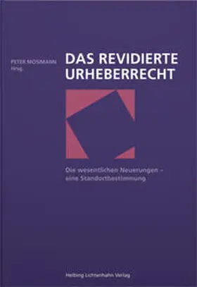 Mosimann / Burnens / Gasser |  Das revidierte Urheberrecht | Buch |  Sack Fachmedien