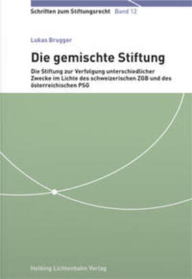 Brugger |  Die gemischte Stiftung | Buch |  Sack Fachmedien