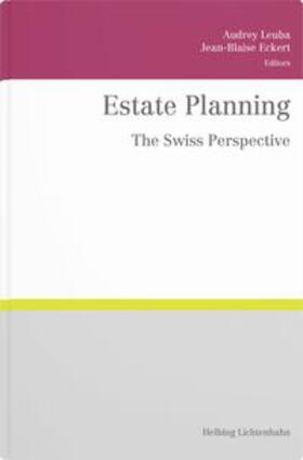 Leuba / Eckert / Arndt |  Estate Planning | Buch |  Sack Fachmedien