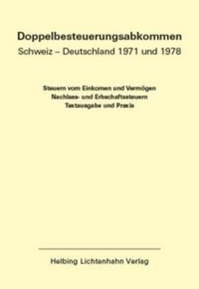 Locher / Meier / von Siebenthal |  Doppelbesteuerungsabkommen Schweiz – Deutschland 1971 und 1978 EL 55 | Loseblattwerk |  Sack Fachmedien