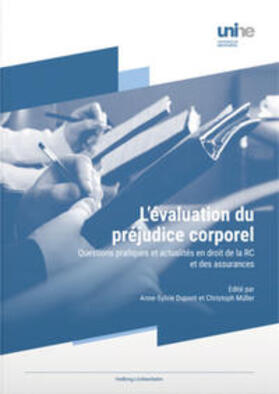 Dupont / Müller | L'évaluation du préjudice corporel | Buch | 978-3-7190-4476-3 | sack.de