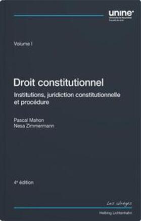 Mahon / Zimmermann |  Droit constitutionnel Volume I | Buch |  Sack Fachmedien