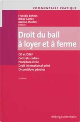 Bohnet / Carron / Montini |  Commentaire pratique Droit du bail à loyer et à ferme | Buch |  Sack Fachmedien