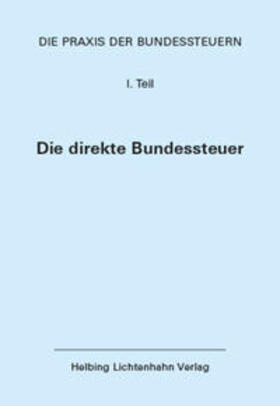 Stocker / Fisler / Abegg | Die Praxis der Bundessteuern: Teil I EL 99 | Loseblattwerk | sack.de