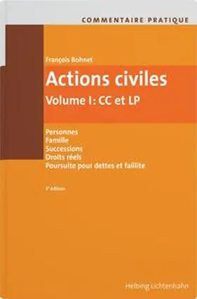 Bohnet |  Commentaire pratique Actions civiles | Buch |  Sack Fachmedien