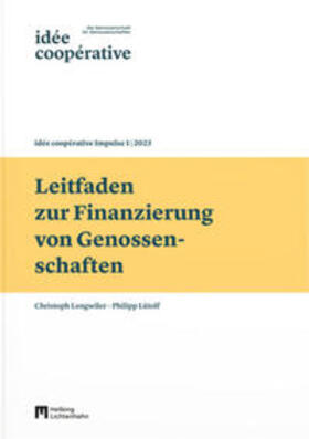 coopérative Genossenschaft / Lengwiler / Lütolf |  Leitfaden zur Finanzierung von Genossenschaften | Buch |  Sack Fachmedien