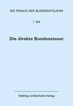 Stocker / Fisler / Abegg |  Die Praxis der Bundessteuern: Teil I EL 104 | Loseblattwerk |  Sack Fachmedien