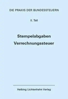 Fisler / Desax |  Die Praxis der Bundessteuern: Teil II EL 76 | Loseblattwerk |  Sack Fachmedien