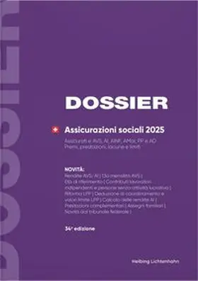 Kurmann / Keiser (†) |  DOSSIER Assicurazioni sociali 2025 | Buch |  Sack Fachmedien