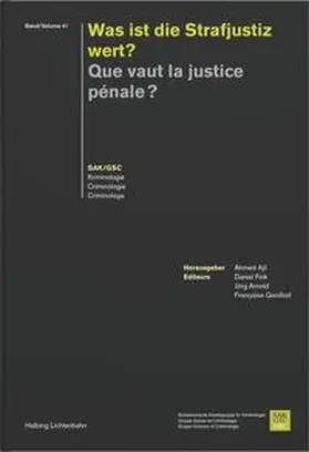 Ajil / Fink / Arnold |  Que vaut la justice pénale? Was ist die Strafjustiz wert? | Buch |  Sack Fachmedien