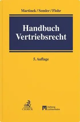 Martinek / Semler / Flohr |  Handbuch des Vertriebsrechts | Buch |  Sack Fachmedien