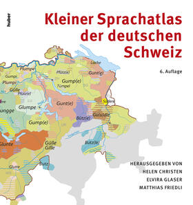 Christen / Glaser / Friedli |  Kleiner Sprachatlas der deutschen Schweiz | Buch |  Sack Fachmedien